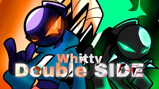 Double side Whitty [upl. by Barraza189]