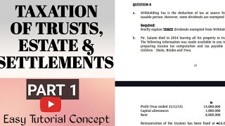 TAXATION OF TRUSTS ESTATES AND SETTLEMENTS [upl. by Markus493]