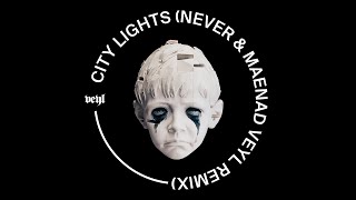 Years of Denial  City Lights NEVER amp Maenad Veyl Remix [upl. by Allyson]