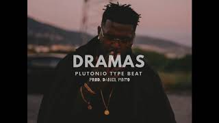 FREE Plutonio Type Beat quotDramasquot Prod Daniel Pinto [upl. by Aisenet]