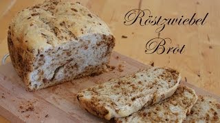 Brot Rezept Röstzwiebel Brot extra zwiebelig  Brotbackautomat Unold [upl. by Kucik]