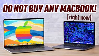 STOP Dont buy ANY MacBook right now [upl. by Zebulon]