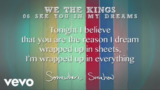 We The Kings  See You In My Dreams Lyric Video [upl. by Gitel]