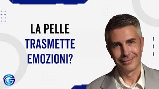 Pelle ed Emozioni Il Legame Nascosto con il Benessere Emotivo con Valter Giraudo [upl. by Eikcim]