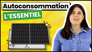 Autoconsommation Photovoltaïque  LEssentiel panneausolaire [upl. by Newman]