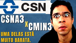 CSNA3 ou CMIN3 qual a diferença Vale a pena investir em CSNA3 e CMIN3 Análise CSNA3 e CMIN3 [upl. by Tadeas]