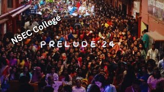 NSEC College PRELUDE 2024 ❤❤💖💖 [upl. by Hungarian658]