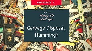 Garbage Disposal Humming Fix it Yourself [upl. by Netneuq]