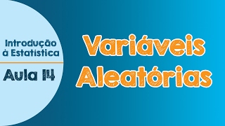 14  Variáveis Aleatórias  Classificação [upl. by Parik]