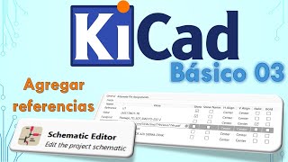 kicad básico 03 Agregar referencias a símbolos [upl. by Tay]