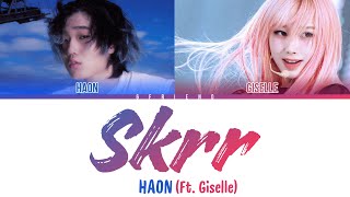 LYRICS HAON Skrr Ft Giselle of aespa [upl. by Chalmers]