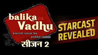 balika vadhu season 2 full starcast revealed [upl. by Heiney]