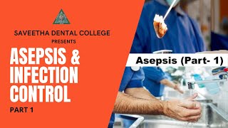 ASEPSIS amp INFECTION CONTROL PART 1 [upl. by Arolf603]