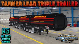 American Truck Simulator v150  Tanker Lead Triple Trailer  Mega Tuning [upl. by Ainslee]