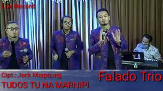 TUDOS TU NA MARNIPI LIVE SHOW FALADO TRIO LUAR BIASA PANGANDUNG NAI😢😢😢 [upl. by Dnalyaw]