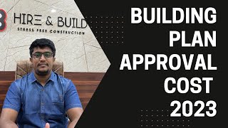 Building plan approval process and cost  Building plan approval cost amp time in Chennai in 2023 [upl. by Mile305]