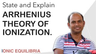 State and explain Arrhenius Theory for Ionization [upl. by Natalya]