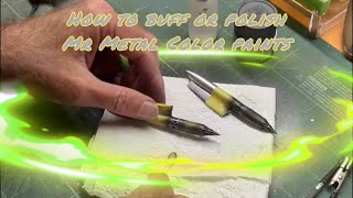 How to Buff or Polish Mr Metal Color Buffable Paints [upl. by Atila]