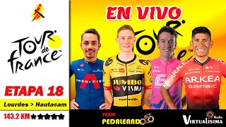 🛑 ETAPA 18 TOUR DE FRANCIA EN VIVO  maillotjaune  Tour de Francia hoy [upl. by Hunley]