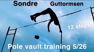 Pole vault training 12 steps  SONDRE GUTTORMSEN [upl. by Ayikur]