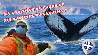 Ma croisière du Fjord et des Baleines du Saguenay  une expérience inoubliable [upl. by Nolyak]