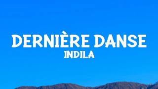 Indila  Dernière Danse Paroles [upl. by Rehpoitsirhc]