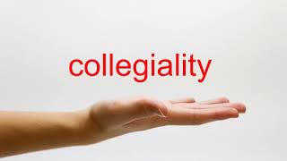 How to Pronounce collegiality  American English [upl. by Albertine]