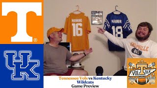 Tennessee Vols vs Kentucky Wildcats Football Game Preview  Vol Talk [upl. by Pamelina244]