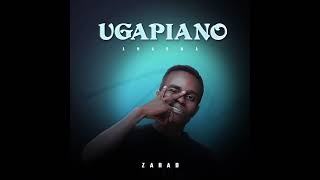 UGAPIANOAMARWA BY ZARAD Official Audio [upl. by Ashwell1]