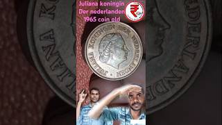 Juliana koningin Der nederlanden 1965 coin oldoldcoinscollection 1000subscriber indiancoinmill [upl. by Kcirret]