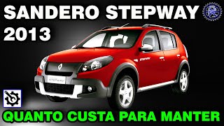 SANDERO STEPWAY 2013 16 8v manual  QUANTO CUSTA para manter [upl. by Htiekel]