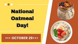 October 29 National Oatmeal Day Fun Facts Overnight Oats shorts nationalday oatmeal [upl. by Hayton]