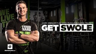 Get Swole  Cory Gregorys 16Week MuscleBuilding Training Program [upl. by Burt]