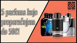 5 parfema koje preporučujem do 50€ Montblanc Paco Rabbane CK Versace Carolina Herrera [upl. by Berry]