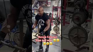 Ronnie Coleman then and nowwwe ronniecoleman motivation mrolympia bodybuilding shorts [upl. by Hrutkay919]