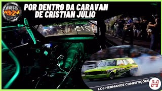 Por Dentro da Caravan de Cristian Júlio da Equipe Los Hermanos Competições  A Lista Área 42 [upl. by Salita]