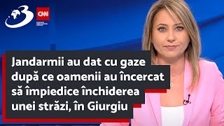 Jandarmii au dat cu gaze după ce oamenii au încercat să împiedice închiderea unei străzi în Giurgiu [upl. by Horvitz153]