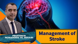 Management of Stroke [upl. by Ravahs]