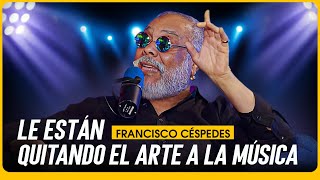 Francisco Céspedes La Verdad De Su Vida En Cuba Hasta Alcanzar El Éxito En México 🇲🇽 🇨🇺 [upl. by Maitund]