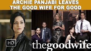 Archie Panjabi Leaves The Good Wife For Good [upl. by Riane536]