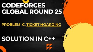 Codeforces Global Round 25 Problem C Ticket Hoarding Full Solution In C [upl. by Stig743]