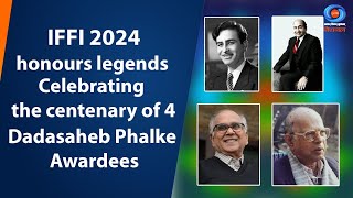 IFFI 2024 honours legends Celebrating the centenary of 4 Dadasaheb Phalke Awardees [upl. by Ahsel558]