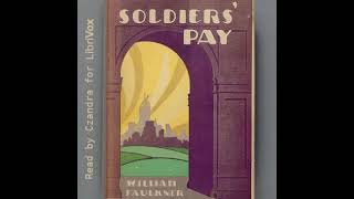 Soldiers Pay by William Faulkner read by czandra Part 22  Full Audio Book [upl. by Lawlor]