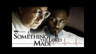 SOMETHING THE LORD MADE  Full Movie  English [upl. by Aitnauq]