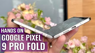 Google Pixel 9 Pro Fold Handson This is a way Different Foldable [upl. by Annagroeg837]