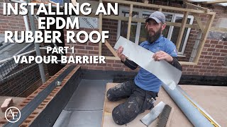 Installing an EPDM Rubber Roof Part 1 Vapour Barrier [upl. by Maurey]