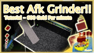 BEST AFK Grinder TUTORIAL 600 Gold a MINUTE Channel Anniversary Special roblox tutorial [upl. by Dviad]