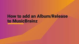 How to add an albumrelease to MusicBrainz [upl. by Atimad]