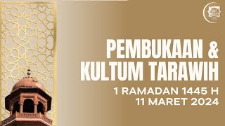 Pembukaan Malam 1 Ramadhan 1445 H  Senin 11 Maret 2024 [upl. by Tanny909]