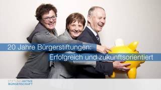 20 Jahre Bürgerstiftungen in Deutschland [upl. by Hersch]